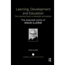 Learning, Development and Education: From learning theory to education and practice