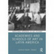 Academies and Schools of Art in Latin America