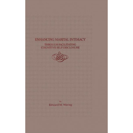 Enhancing Marital Intimacy Through Facilitating Cognitive Self Disclosure