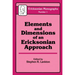 Elements And Dimensions Of An Ericksonian Approach