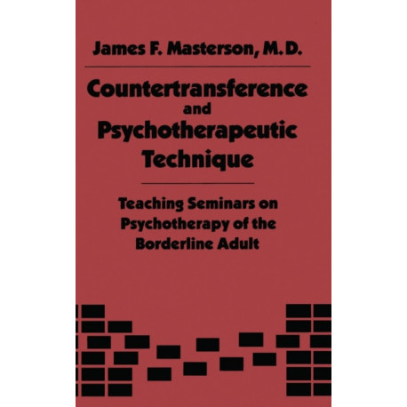 Countertransference and Psychotherapeutic Technique: Teaching Seminars