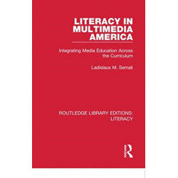 Literacy in Multimedia America: Integrating Media Education Across the Curriculum
