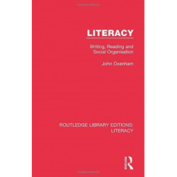 Literacy: Writing, Reading and Social Organisation