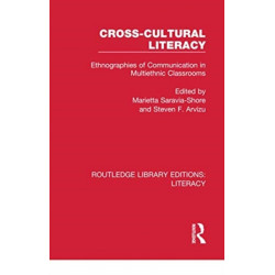 Cross-cultural Literacy: Ethnographies of Communication in Multiethnic Classrooms