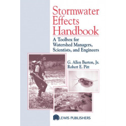 Stormwater Effects Handbook: A Toolbox for Watershed Managers, Scientists, and Engineers