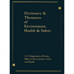 Dictionary & Thesaurus of Environment, Health & Safety