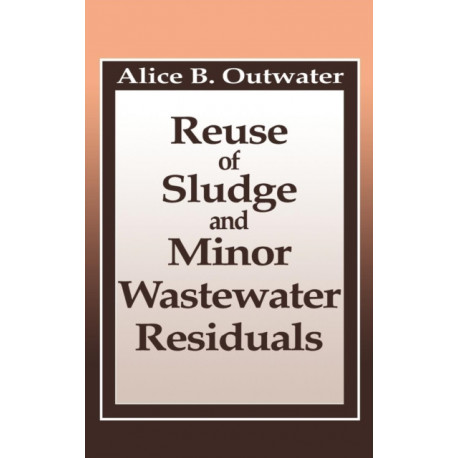 Reuse of Sludge and Minor Wastewater Residuals