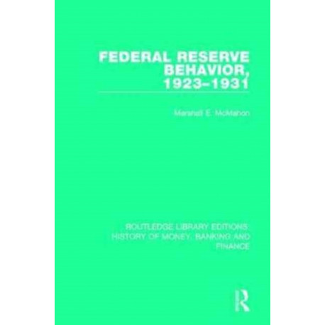 Federal Reserve Behavior, 1923-1931