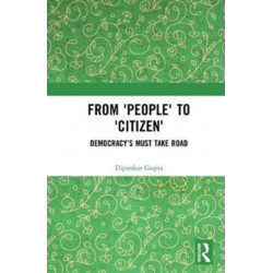 From 'People' to 'Citizen': Democracy’s Must Take Road