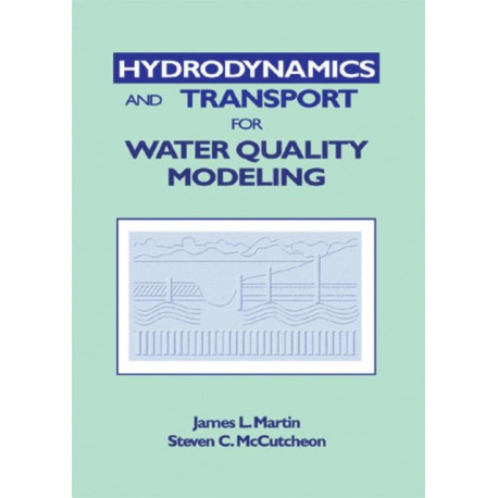 Hydrodynamics and Transport for Water Quality Modeling