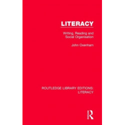 Literacy: Writing, Reading and Social Organisation