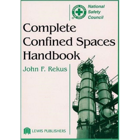 Complete Confined Spaces Handbook