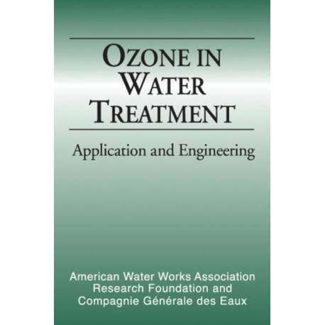 Ozone in Water Treatment: Application and Engineering