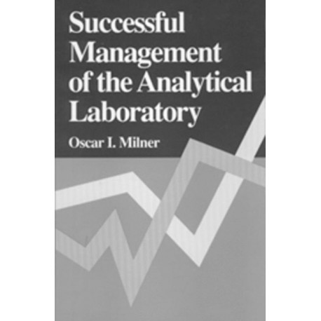 Successful Management of the Analytical Laboratory