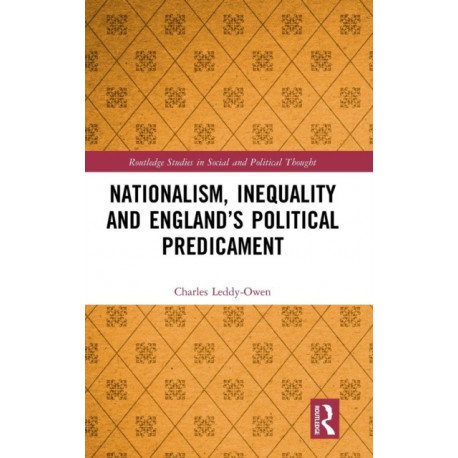 Nationalism, Inequality and England’s Political Predicament