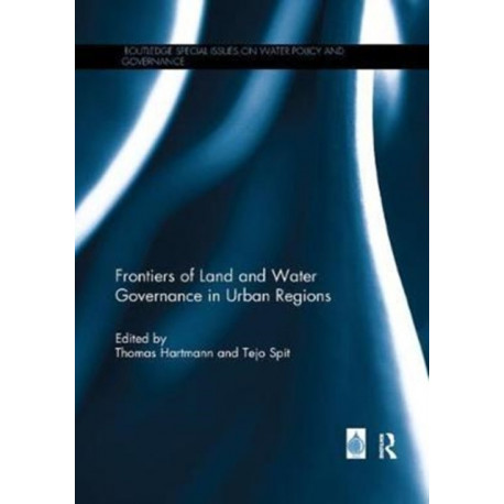 Frontiers of Land and Water Governance in Urban Areas
