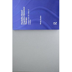 Flexibility-Based Cognitive Behaviour Therapy: Insights from 40 Years of Practice