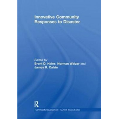 Innovative Community Responses to Disaster