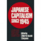 Japanese Capitalism Since 1945: Critical Perspectives