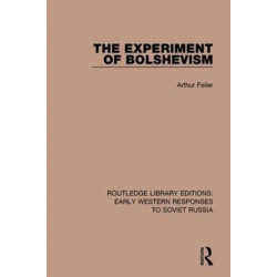 The Experiment of Bolshevism