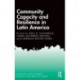 Community Capacity and Resilience in Latin America