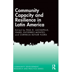 Community Capacity and Resilience in Latin America