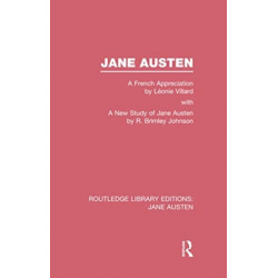 Jane Austen (RLE Jane Austen): A French Appreciation