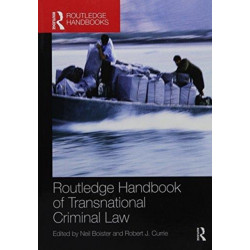 Routledge Handbook of Transnational Criminal Law