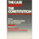 The Case Against the Constitution: From the Antifederalists to the Present