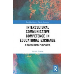 Intercultural Communicative Competence in Educational Exchange: A Multinational Perspective