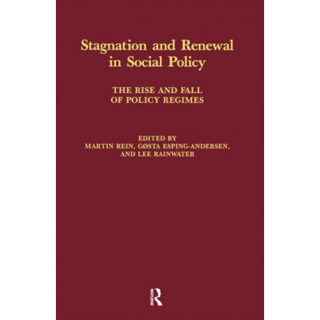 Stagnation and Renewal in Social Policy