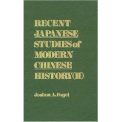Recent Japanese Studies of Modern Chinese History: v. 1