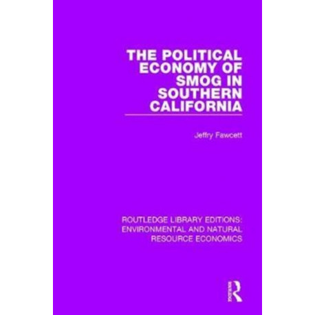 The Political Economy of Smog in Southern California
