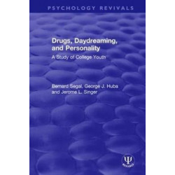 Drugs, Daydreaming, and Personality: A Study of College Youth