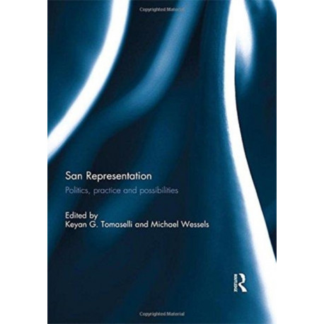San Representation: Politics, Practice and Possibilities