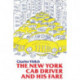 The New York Cab Driver and His Fare