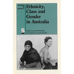 Ethnicity, Class and Gender in Australia