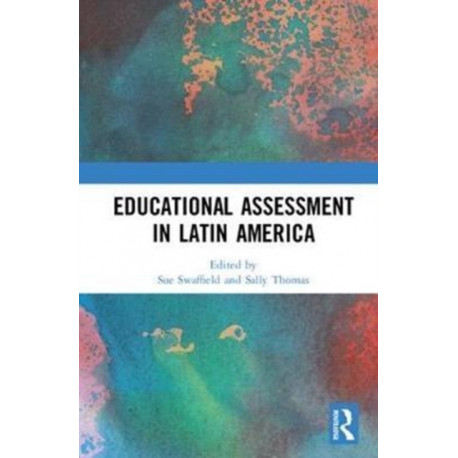 Educational Assessment in Latin America
