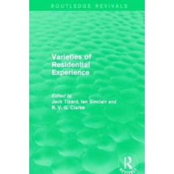 Routledge Revivals: Varieties of Residential Experience (1975)