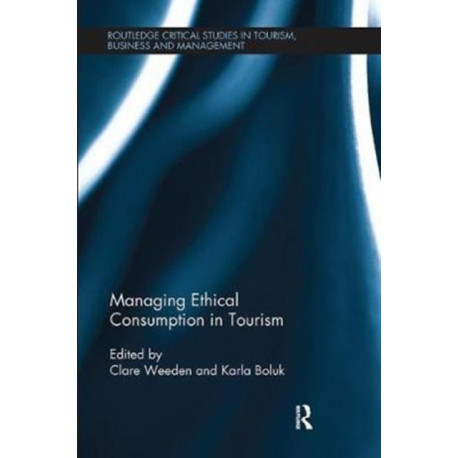 Managing Ethical Consumption in Tourism
