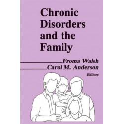 Chronic Disorders and the Family