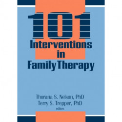 101 Interventions in Family Therapy