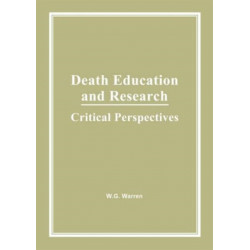 Death Education and Research: Critical Perspectives