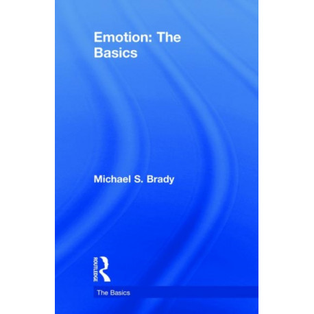Emotion: The Basics: The Basics