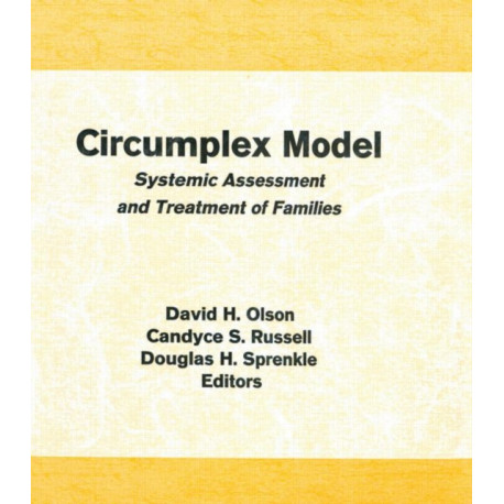Circumplex Model: Systemic Assessment and Treatment of Families