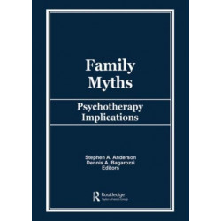 Family Myths: Psychotherapy Implications