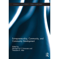 Entrepreneurship, Community, and Community Development