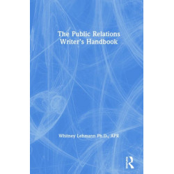 The Public Relations Writer’s Handbook