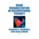 Hand Rehabilitation in Occupational Therapy