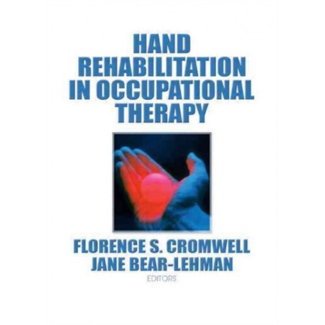 Hand Rehabilitation in Occupational Therapy